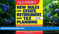 Big Deals  JK Lasser s New Rules for Estate, Retirement, and Tax Planning  Best Seller Books Best