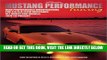[READ] EBOOK Mustang Performance EngineTuning: High Performance Modifications for 4.6/5.0-Liter