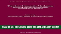[READ] EBOOK Trends in Nanoscale Mechanics: Analysis of Nanostructured Materials and Multi-Scale
