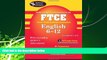 Enjoyed Read FTCE English 6-12 (FTCE Teacher Certification Test Prep)