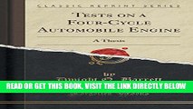 [READ] EBOOK Tests on a Four-Cycle Automobile Engine: A Thesis (Classic Reprint) ONLINE COLLECTION