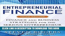 [Ebook] Entrepreneurial Finance, Third Edition: Finance and Business Strategies for the Serious