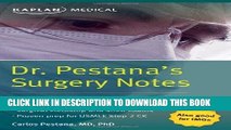 Read Now Dr. Pestana s Surgery Notes: Top 180 Vignettes for the Surgical Wards Download Book
