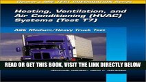 [FREE] EBOOK Medium/Heavy Truck Test: Heating, Ventilation and Air Conditioning (Hvac) Systems