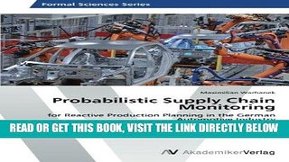 [FREE] EBOOK Probabilistic Supply Chain Monitoring: for Reactive Production Planning in the German