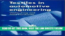 [READ] EBOOK Textiles in Automotive Engineering (Woodhead Publishing Series in Textiles) BEST