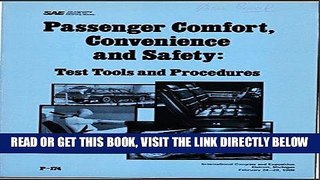 [FREE] EBOOK Passenger Comfort, Convenience and Safety: Test Tools and Procedures/Pbn P-174 (Sae
