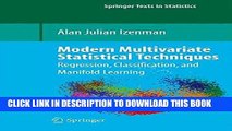 Read Now Modern Multivariate Statistical Techniques: Regression, Classification, and Manifold