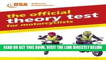 [READ] EBOOK The Official Theory Test for Motorcyclists ONLINE COLLECTION