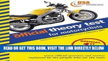 [READ] EBOOK The Official Theory Test for Motorcyclists: Valid for Tests Taken from 4 September