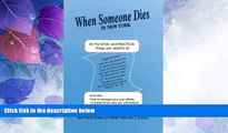 Must Have PDF  When Someone Dies in New York: All the Legal   Practical Things You Need to Do When