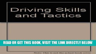 [FREE] EBOOK Driving Skills and Tactics BEST COLLECTION