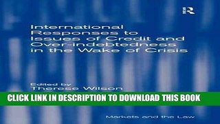 [PDF] International Responses to Issues of Credit and Over-indebtedness in the Wake of Crisis