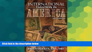 READ FULL  International Taxation in America,  Estate Planning for the Non-citizen and Alien: