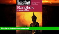 READ BOOK  Time Out Bangkok: And Beach Escapes (Time Out Guides) FULL ONLINE