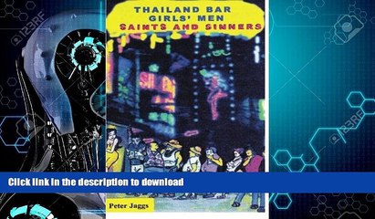 GET PDF  Thailand Bar Girls  Men: Saints and Sinners  PDF ONLINE