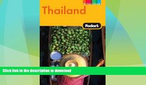 READ  Fodor s Thailand, 11th Edition: With Side Trips to Cambodia   Laos (Full-color Travel