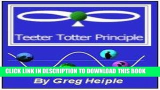 [PDF] Teeter Totter Principle - Paperback Package (Investor Version, Paperback, TTP Responsibility