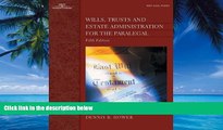 Books to Read  Wills, Trusts and Estate Administration for the Paralegal (Presidents)  Full Ebooks
