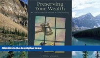 Big Deals  Preserving Your Wealth: A Guide to Colorado Probate   Estate Planning  Best Seller