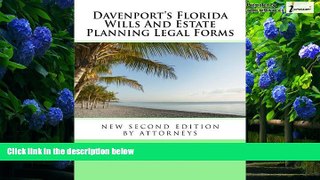 Big Deals  Davenport s Florida Wills And Estate Planning Legal Forms: Second Edition  Best Seller