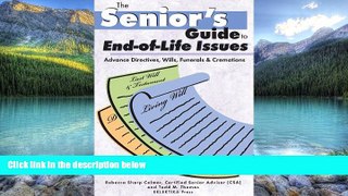 Books to Read  The Senior s Guide to End-of-Life Issues: Advance Directives, Wills, Funerals