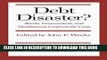 [PDF] Debt Disaster?: Banks, Government and Multilaterals Confront the Crisis (Geonomics Institute