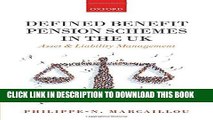 [PDF] Defined Benefit Pension Schemes in the UK: Asset and Liability Management Full Online
