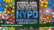 READ FULL  NYPD Confidential: Power and Corruption in the Country s Greatest Police Force  READ