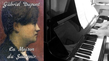 Gabriel Dupont - La Maison du Souvenir (La Maison des Dunes)