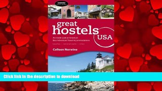 FAVORIT BOOK Great Hostels USA: An Inside Look at America s Best Adventure Travel Accomodations