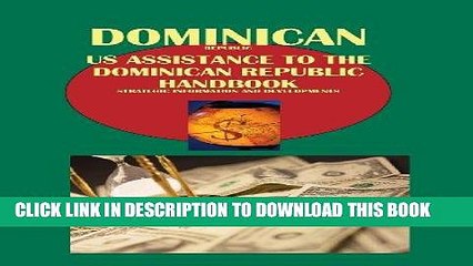 [Free Read] Dominican Republic: Us Assistance to the Dominican Republic Handbook - Strategic