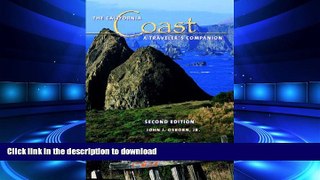 READ THE NEW BOOK The California Coast: A Traveler s Companion, Second Edition READ EBOOK