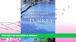 FAVORITE BOOK  The Western Shores of Turkey: Discovering the Aegean and Mediterranean Coasts