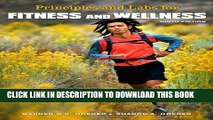 [READ] EBOOK Principles and Labs for Fitness and Wellness (with Personal Daily Log and CengageNOW,