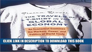 [Free Read] The Travels of a T-Shirt in the Global Economy: an Economist Examines the Market Free