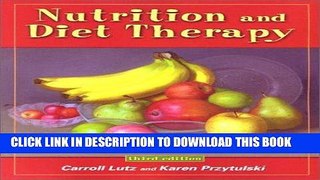 [READ] EBOOK Nutrition and Diet Therapy ONLINE COLLECTION