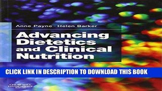 [FREE] EBOOK Advancing Dietetics and Clinical Nutrition, 1e BEST COLLECTION