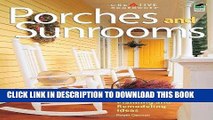 Ebook Porches and Sunrooms: Planning and Remodeling Ideas (Home Improvement) Free Read