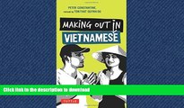 FAVORITE BOOK  Making Out in Vietnamese: Revised Edition (Vietnamese Phrasebook) (Making Out