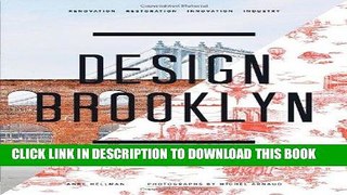 Ebook Design Brooklyn: Renovation, Restoration, Innovation, Industry Free Read