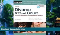 Big Deals  Divorce Without Court: A Guide to Mediation and Collaborative Divorce  Best Seller