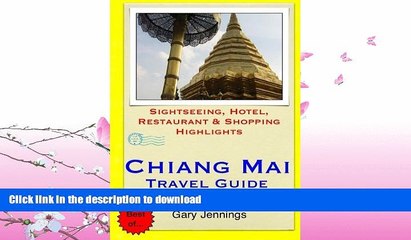 FAVORITE BOOK  Chiang Mai Travel Guide: Sightseeing, Hotel, Restaurant   Shopping Highlights FULL