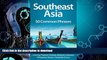 READ  Southeast Asia: 50 Common Phrases: Covering Thailand, Vietnam, Malaysia, Indonesia,