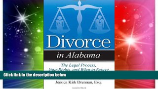 READ FULL  Divorce in Alabama: The Legal Process, Your Rights, and What to Expect  READ Ebook