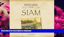 FAVORITE BOOK  Postcards of Old Siam FULL ONLINE