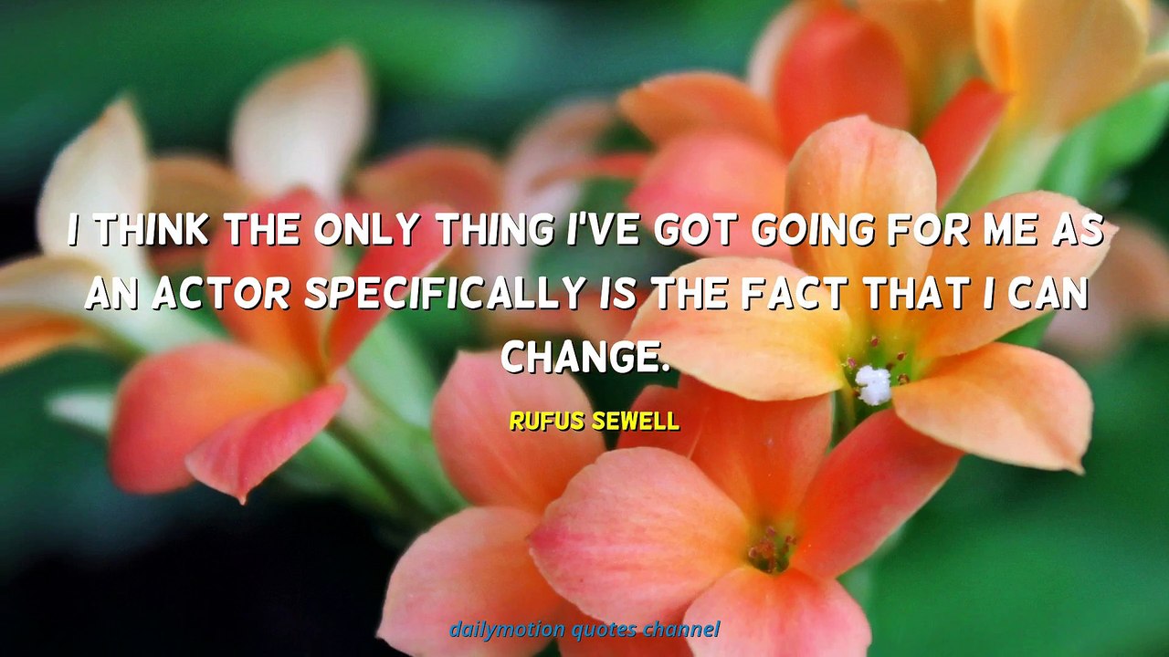 Rufus Sewell Quotes #2