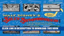 Read Now Walt Disney s Silly Symphonies: A Companion to the Classic Cartoon Series PDF Online
