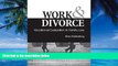 Big Deals  Work   Divorce: Vocational Evaluation in Family Law  Best Seller Books Most Wanted