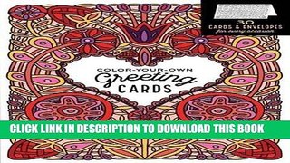 Read Now Color-Your-Own Greeting Cards: 30 Cards   Envelopes for Every Occasion Download Book